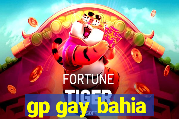 gp gay bahia